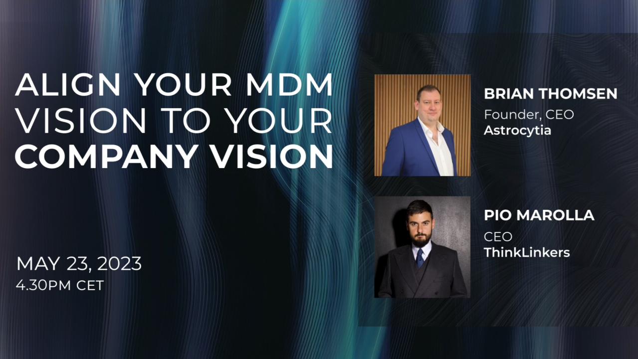 Align Your MDM Vision to Your Company Vision 
